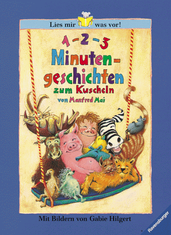 Beispielbild fr 1, 2, 3 Minutengeschichten zum Kuscheln (Vorlese- und Familienbcher) zum Verkauf von Bcherbazaar