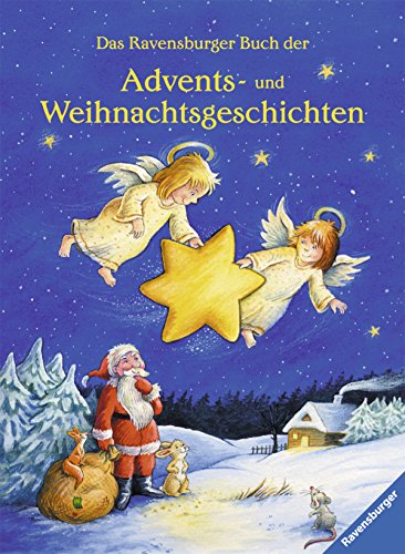 Beispielbild fr Das Ravensburger Buch der Advents- und Weihnachtsgeschichten zum Verkauf von medimops