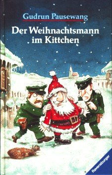 Imagen de archivo de Der Weihnachtsmann im Kittchen a la venta por Versandantiquariat Felix Mcke