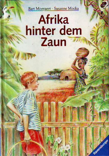 9783473342822: Afrika hinter dem Zaun