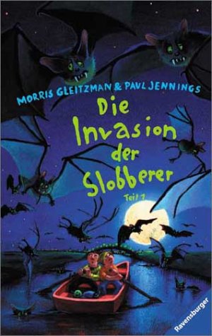 Beispielbild fr Die Invasion der Slobberer, Teil 1 zum Verkauf von Storisende Versandbuchhandlung