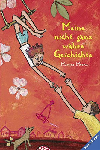 Stock image for Meine nicht ganz wahre Geschichte Murray, Martine and Krutz-Arnold, Cornelia for sale by tomsshop.eu