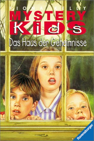 Mystery Kids, Das Haus der Geheimnisse (9783473345427) by Kelly, Fiona