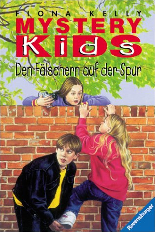 Mystery Kids, Den FÃ¤lschern auf der Spur (9783473345434) by Kelly, Fiona