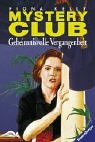 Mystery Club, Bd.12, Geheimnisvolle Vergangenheit (9783473345625) by Kelly, Fiona