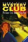 Mystery Club, Bd.20, Feuer in der Nacht (9783473345700) by Kelly, Fiona