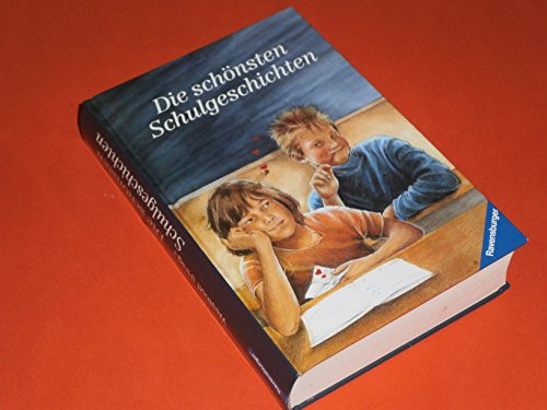 Beispielbild fr Die schnsten Schulgeschichten zum Verkauf von Versandantiquariat Felix Mcke