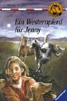 Sattelclub 32. Ein Westernpferd fÃ¼r Jenny. ( Ab 10 J.). (9783473347025) by Bryant, Bonnie