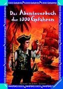 Beispielbild fr Das Abenteuerbuch der 1000 Gefahren: Suche nach dem Piratenschatz / Abenteuer in der Eishhle / Das Grab der Mumie zum Verkauf von Versandantiquariat Felix Mcke