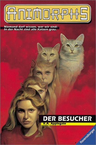 Animorphs, Bd.2, Der Besucher (9783473348527) by Applegate, Katherine