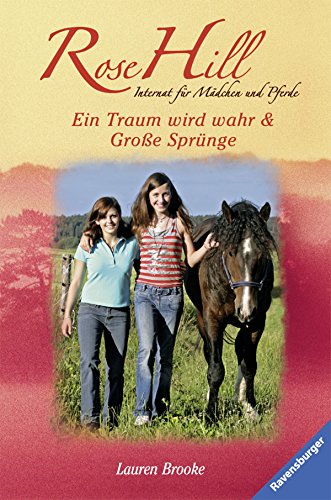 Imagen de archivo de Brooke, Lauren: Rose Hill; Teil: Bd. 1. 2.,Ein Traum wird wahr & Groe Sprnge a la venta por Versandantiquariat Schfer