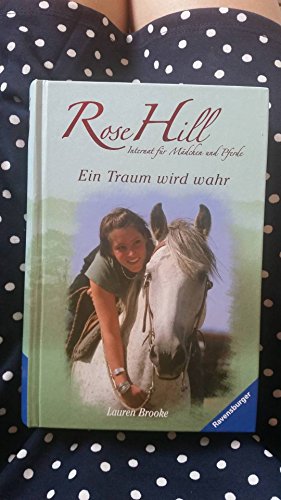 9783473349197: Rose Hill 01. Ein Traum wird wahr