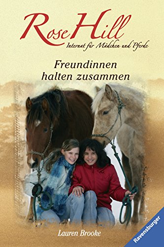 Stock image for Rose Hill 04. Freundinnen halten zusammen for sale by Bookmonger.Ltd