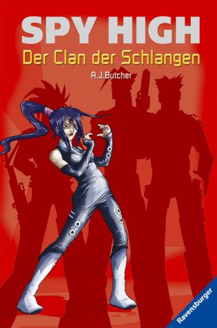 Stock image for Spy High 03. Der Clan der Schlangen. for sale by Ammareal