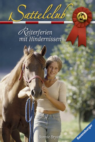 Stock image for Reiterferien mit Hindernissen: Mit Glossar (Sattelclub, Band 38) for sale by Gerald Wollermann