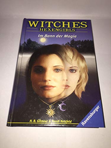 Beispielbild fr Witches - Hexengirls 6: Im Bann der Magie zum Verkauf von medimops