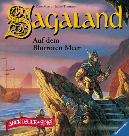 Sagaland, Bd.3, Auf dem Blutroten Meer - Morris, Dave, Thomson, Jamie