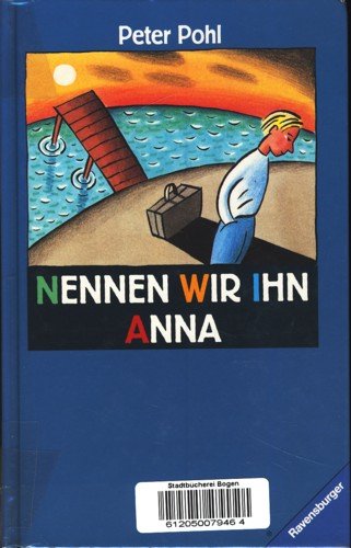 9783473351169: Nennen wir ihn Anna