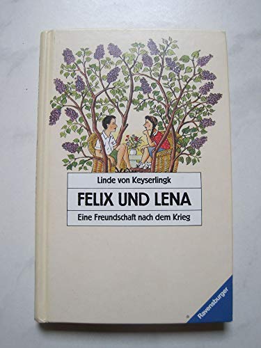 Beispielbild fr Felix und Lena. Eine Freundschaft nach dem Krieg. zum Verkauf von Antiquariat Eule