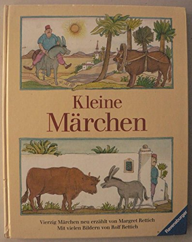 Kleine MaÌˆrchen: Vierzig MaÌˆrchen (German Edition) (9783473351572) by Rettich, Margret