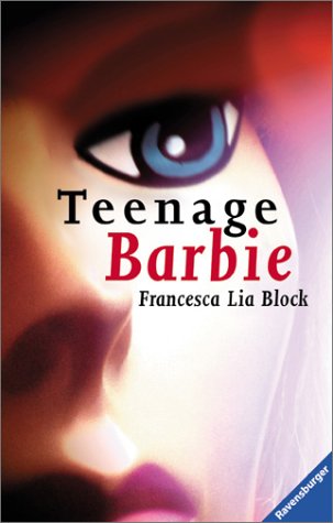 Beispielbild fr Teenage Barbie (Jugendliteratur ab 12 Jahre) zum Verkauf von Gabis Bcherlager