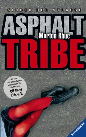9783473352463: Asphalt Tribe.
