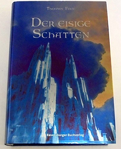 Die Chroniken der Nebelkriege; Teil: T. 2., Der eisige Schatten - Finn, Thomas