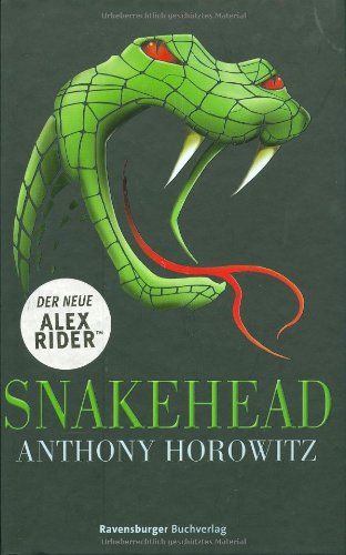 Stock image for Alex Rider 07. Snakehead: Alex Riders siebter Fall for sale by Versandantiquariat Felix Mcke