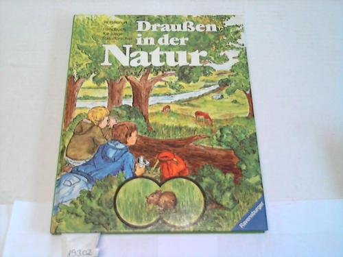 Stock image for Drauen in der Natur. Handbuch fr junge Naturforscher for sale by Gerald Wollermann