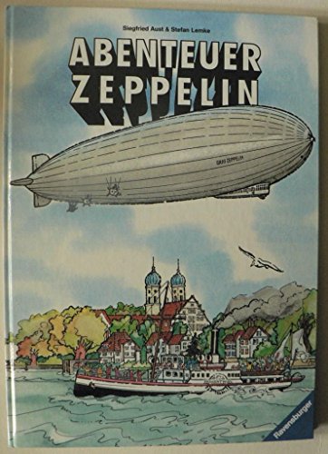 Beispielbild fr Abenteuer Zeppelin zum Verkauf von Versandantiquariat Felix Mcke