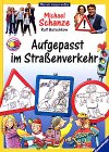 Stock image for Aufgepasst im Straenverkehr. for sale by Antiquariat + Buchhandlung Bcher-Quell