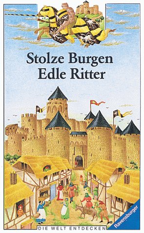 9783473357987: Stolze Burgen, edle Ritter