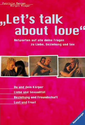 ' Let's talk about love'. (9783473358946) by Mennen, Patricia; Rieger, Birgit