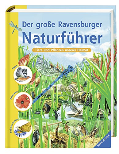 9783473359165: Der groe Ravensburger Naturfhrer: Tiere und Pflanzen unserer Heimat