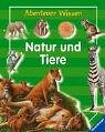 Imagen de archivo de Abenteuer Wissen: Natur und Tiere a la venta por medimops