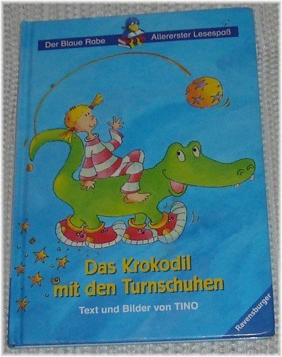 9783473360017: Das Krokodil mit den Turnschuhen. ( Ab 6 J.).