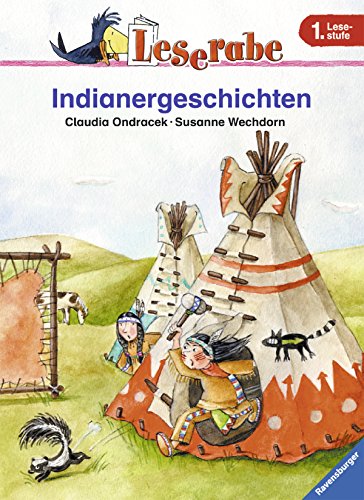 Beispielbild fr Leserabe. Indianergeschichten. 1. Lesestufe, ab 1. Klasse zum Verkauf von medimops