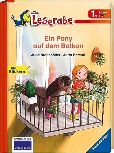 Ein Pony auf dem Balkon - Leserabe 1. Klasse - Erstlesebuch für Kinder ab 6 Jahren - Julia Breitenöder