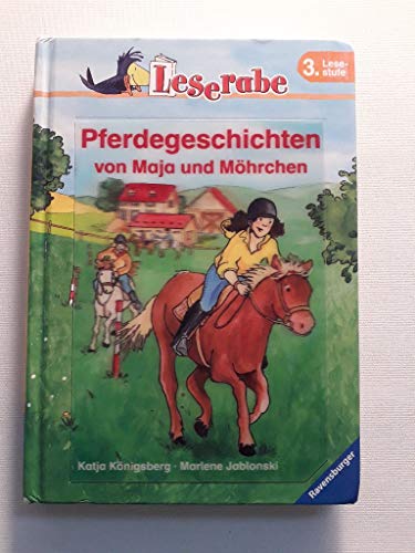 Beispielbild fr Pferdegeschichten von Maja und Mhrchen. Leserabe. 3. Lesestufe, ab 3. Klasse zum Verkauf von medimops