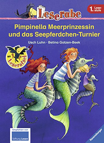 Leserabe: Pimpinella Meerprinzessin und das Seepferdchen-Turnier - Usch Luhn