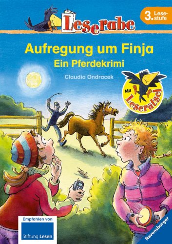 Aufregung um Finja: Ein Pferdekrimi: Ein Pferdekrimi. Mit Leserätsel (Leserabe - 3. Lesestufe) - Ondracek, Claudia und Heike Wiechmann