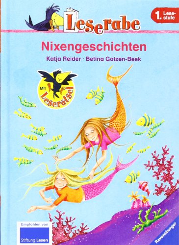 Nixengeschichten: Mit Leserätsel (Leserabe - 1. Lesestufe) - Reider, Katja und Betina Gotzen-Beek