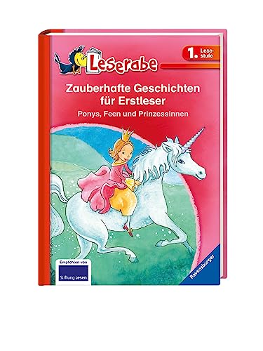 Stock image for Leserabe: Zauberhafte Geschichen für Erstleser. Ponys, Feen und Prinzessinnen for sale by Bookmans