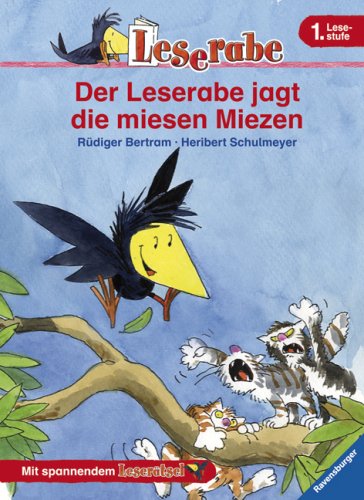 Stock image for Leserabe. 1. Lesestufe: Der Leserabe jagt die miesen Miezen for sale by Versandantiquariat Felix Mcke