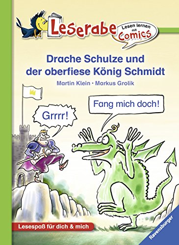 Imagen de archivo de Lesen lernen mit Comics 3: Drache Schulze und der oberfiese Knig Schmidt a la venta por medimops