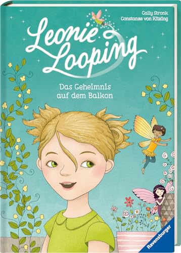 Stock image for Leonie Looping 01: Das Geheimnis auf dem Balkon for sale by WorldofBooks