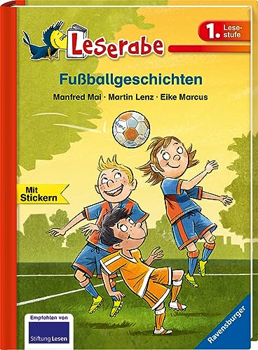 Fußballgeschichten (Leserabe - 1. Lesestufe) - Mai, Manfred, Lenz, Martin