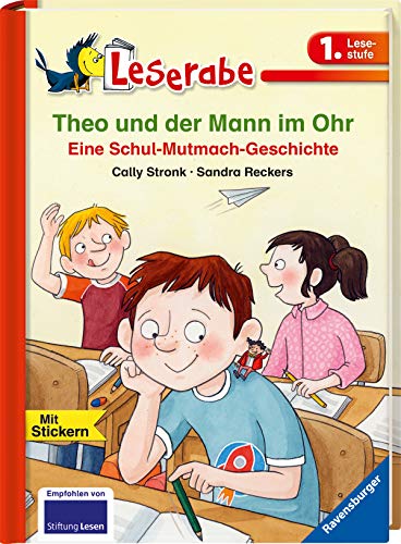 Imagen de archivo de Theo und der Mann im Ohr: Eine Schul-Mutmach-Geschichte a la venta por Bookmonger.Ltd