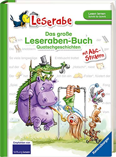 Beispielbild fr Das groe Leseraben-Buch - Quatschgeschichten: mit Stickerbogen ABC (Leserabe - Sonderausgaben) zum Verkauf von medimops