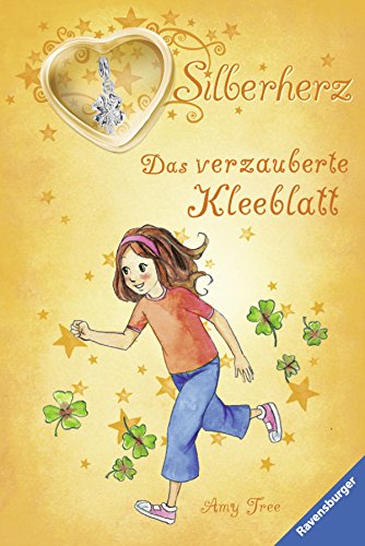 Silberherz 12: Das verzauberte Kleeblatt (9783473366125) by Unknown Author